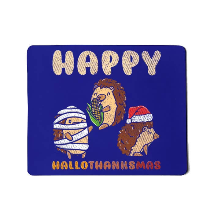 Happy Hallothanksmas Hedgehogs Christmas Gift Mousepad