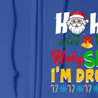 Ho Ho Holy Shit I'm Drunk Christmas Funny Xmas Ing Gift Full Zip Hoodie