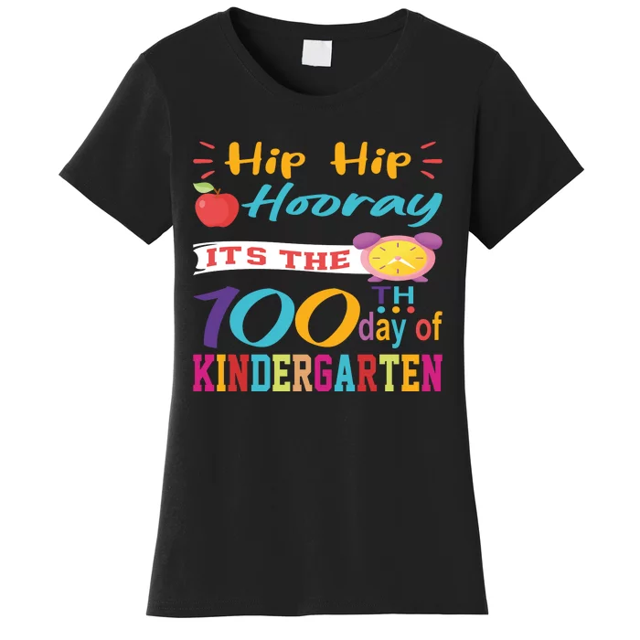 Hip Hip Hooray Its The 100 Days Of Kindergarten Women's T-Shirt