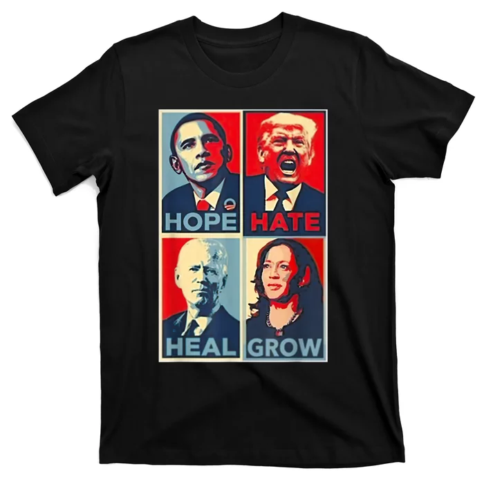 Hope Hate Heal Grow T-Shirt