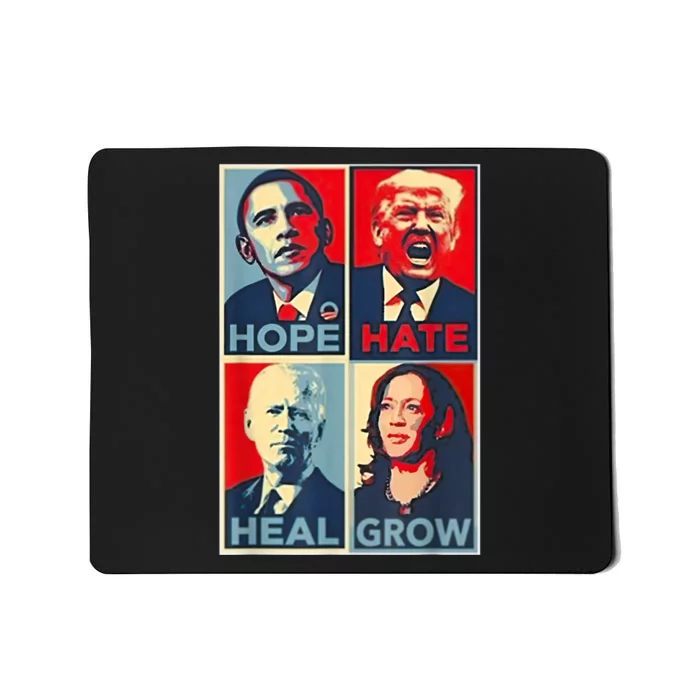 Hope Hate Heal Grow Mousepad