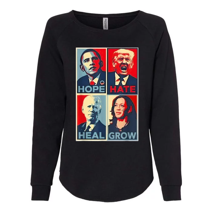 Hope Hate Heal Grow Womens California Wash Sweatshirt