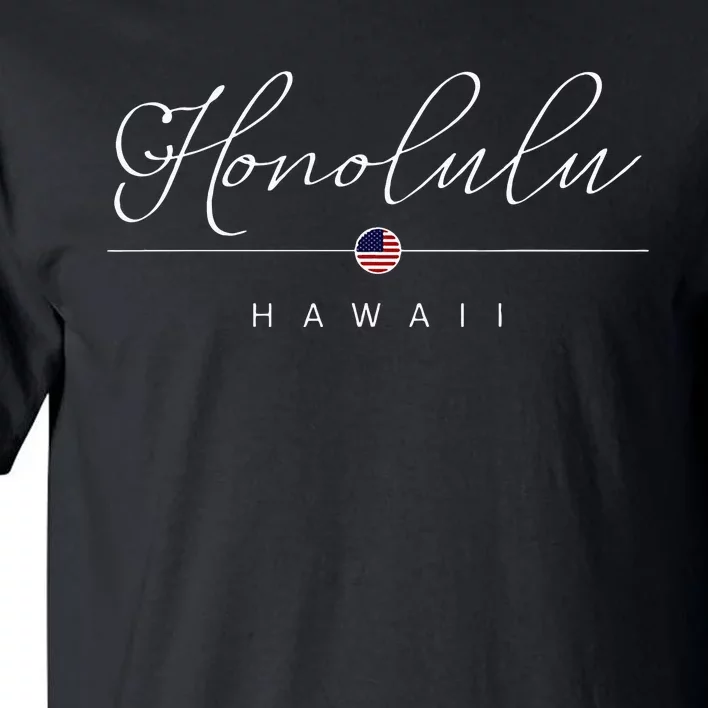 Honolulu Hawaii HI On Honolulu Tall T-Shirt