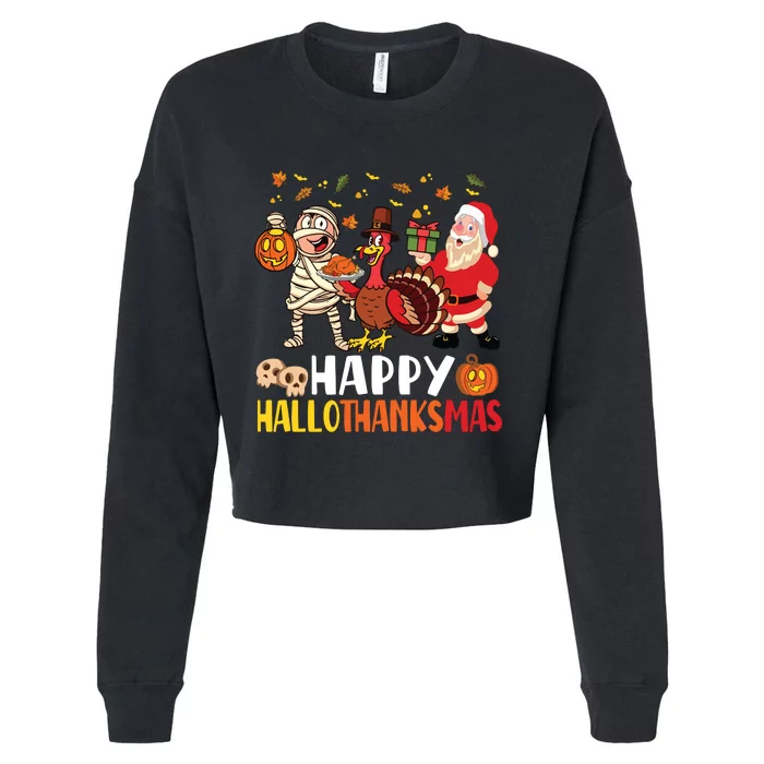 Happy Hallothanksmas Halloween Thanksgiving Christmas Day Long Sleeve Cropped Pullover Crew