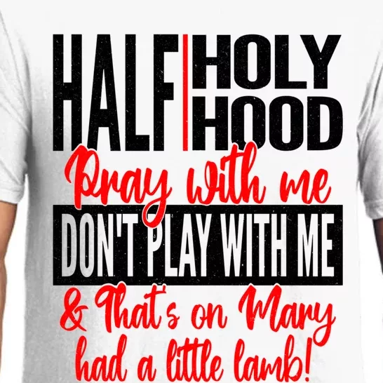 Half Hood Half Holy It's The Peace Of Mind For Me #Siccuh Cool Gift Pajama Set