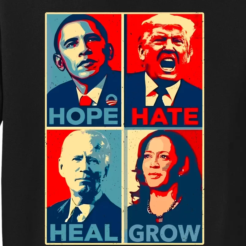 Hope Hate Heal Grow Tall Sweatshirt