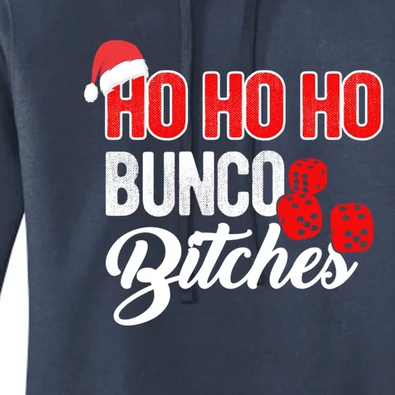 Ho Ho Ho Bunco Bitches Funny Sassy Bunco Christmas Saying Gift Women's Pullover Hoodie