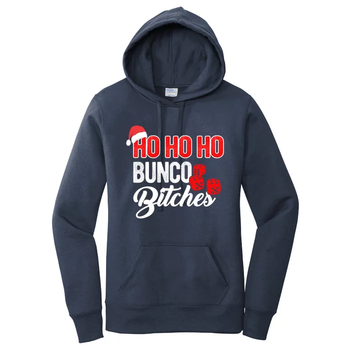 Ho Ho Ho Bunco Bitches Funny Sassy Bunco Christmas Saying Gift Women's Pullover Hoodie