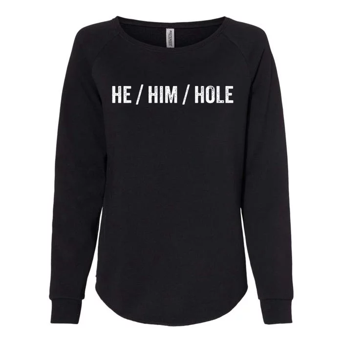 He Him Hole Womens California Wash Sweatshirt