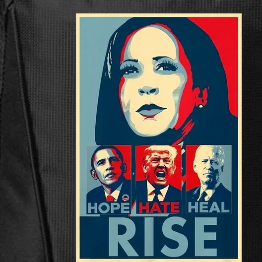 Hope Hate Heal Rise Kamala 2024 For President Campaign City Backpack