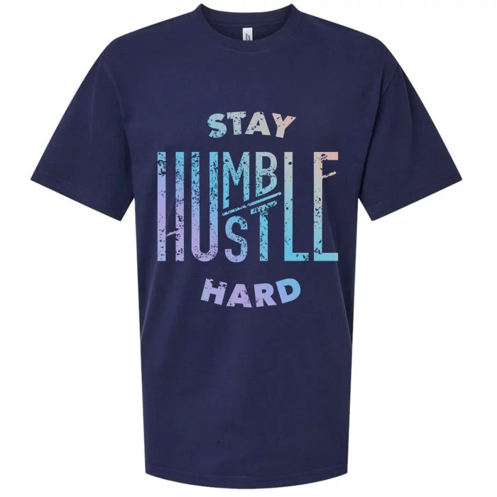 Hustler Hip Hop Lover Stay Humble Hustle Hard Christmas Gift Sueded Cloud Jersey T-Shirt