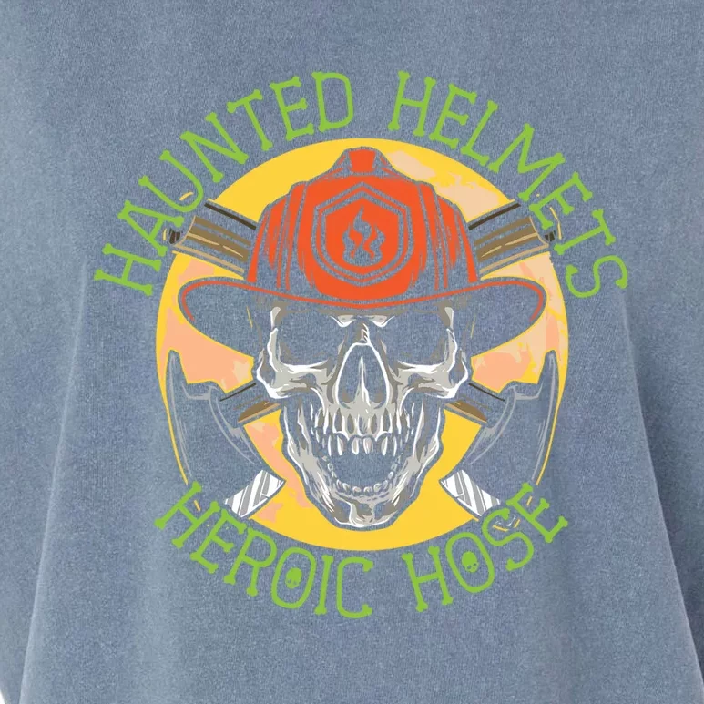 Haunted Helmets Heroic Hose Trick Or Treat Firefighter Gift Garment-Dyed Women's Muscle Tee