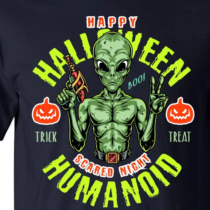 Happy Halloween Humanoid Alien Trick Or Treat Tall T-Shirt