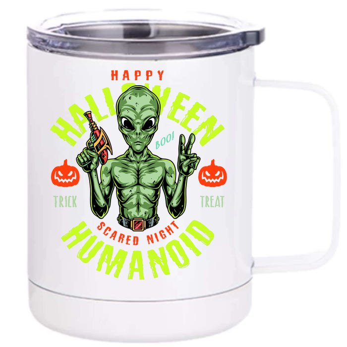 Happy Halloween Humanoid Alien Trick Or Treat Front & Back 12oz Stainless Steel Tumbler Cup