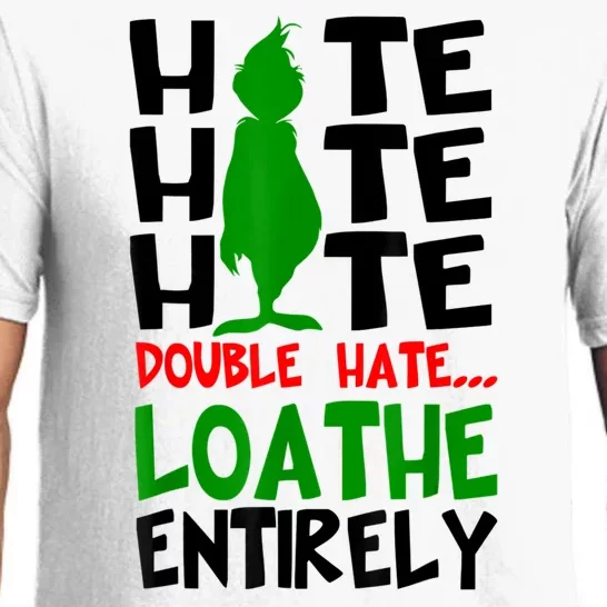 Hate Hate Hate Double Hate Loathe Entirely Christmas Pajama Set