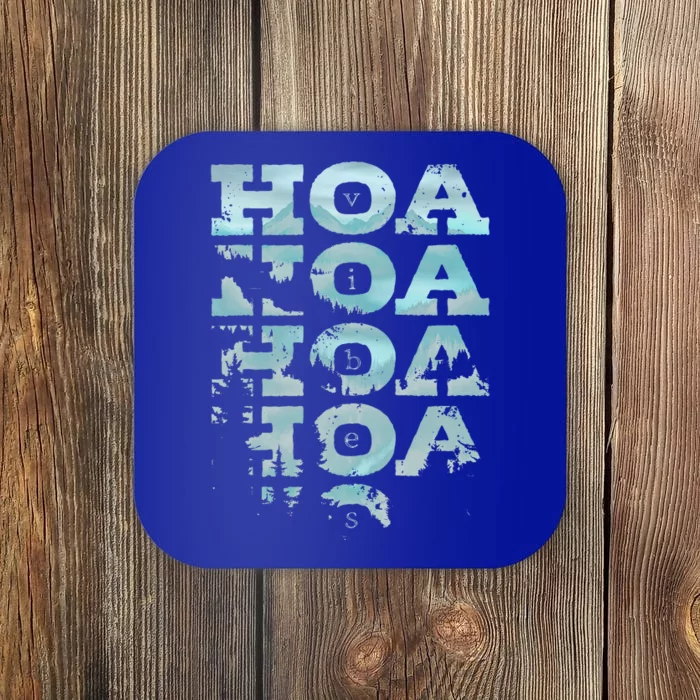 Hoa Hoa Hoa Hoa Hoa Season Vibes Coaster