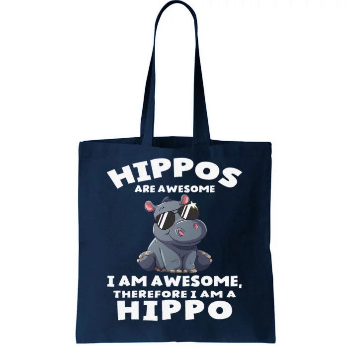 Hippo Hippopotamus Hippos Are Awesome Gifts Cute Tote Bag