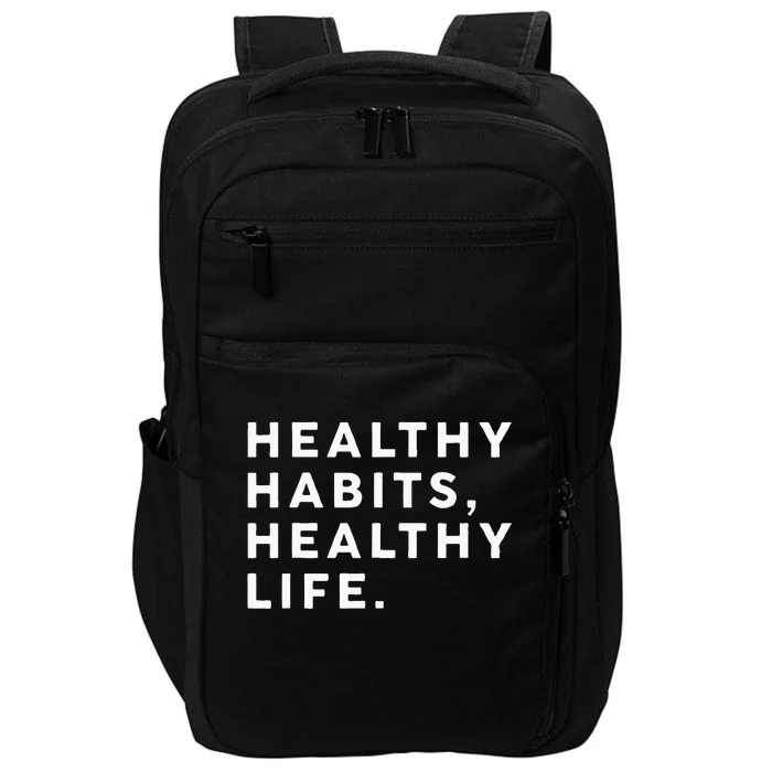 Healthy Habits Healthy Life Public Health Impact Tech Backpack