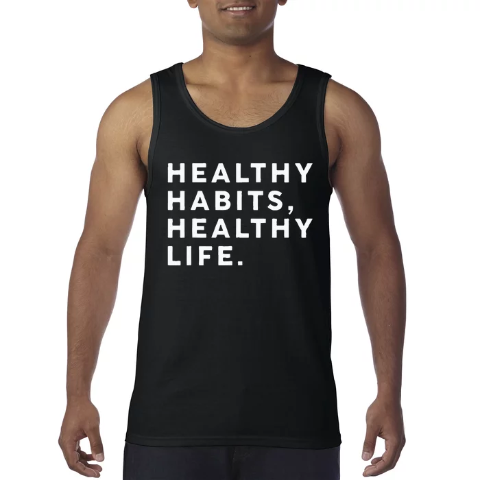 Healthy Habits Healthy Life Public Health Tank Top