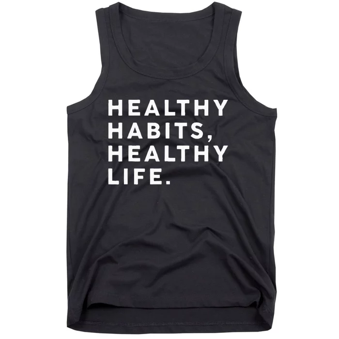 Healthy Habits Healthy Life Public Health Tank Top