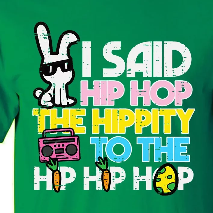 Hip Hop Hippity Easter Bunny Tall T-Shirt