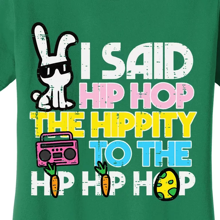 Hip Hop Hippity Easter Bunny Women's T-Shirt