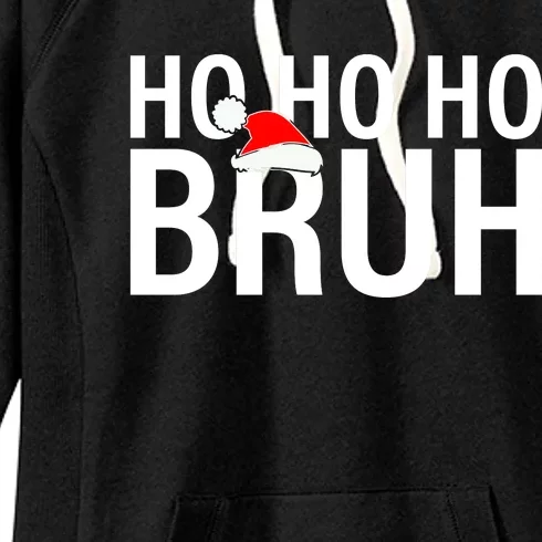 Ho Ho Ho Bruh Santa Hat Funny Christmas Women's Fleece Hoodie