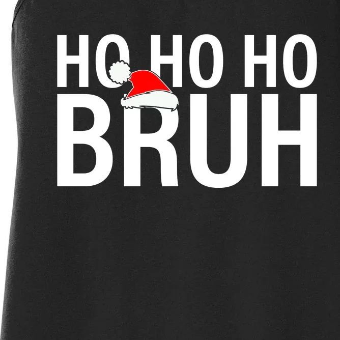 Ho Ho Ho Bruh Santa Hat Funny Christmas Women's Racerback Tank