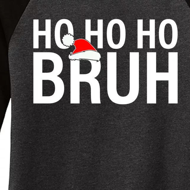 Ho Ho Ho Bruh Santa Hat Funny Christmas Women's Tri-Blend 3/4-Sleeve Raglan Shirt