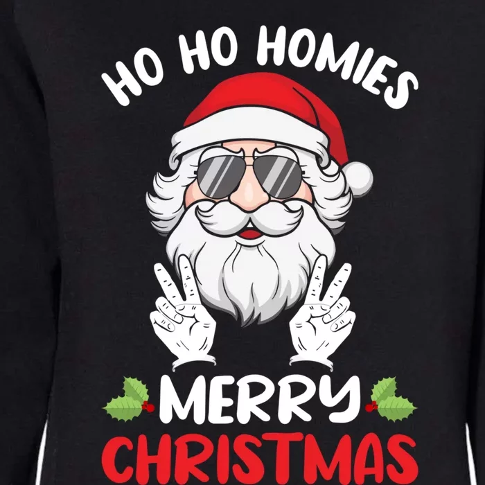 Ho Ho Homies Merry Christmas Cool Santa Claus Christmas Love Gift Womens California Wash Sweatshirt