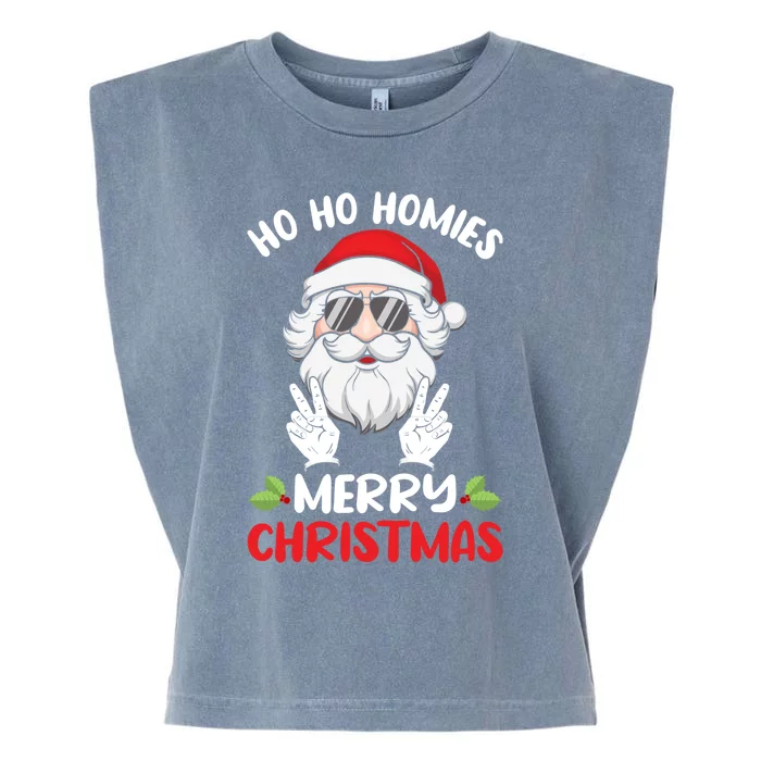 Ho Ho Homies Merry Christmas Cool Santa Claus Christmas Love Gift Garment-Dyed Women's Muscle Tee