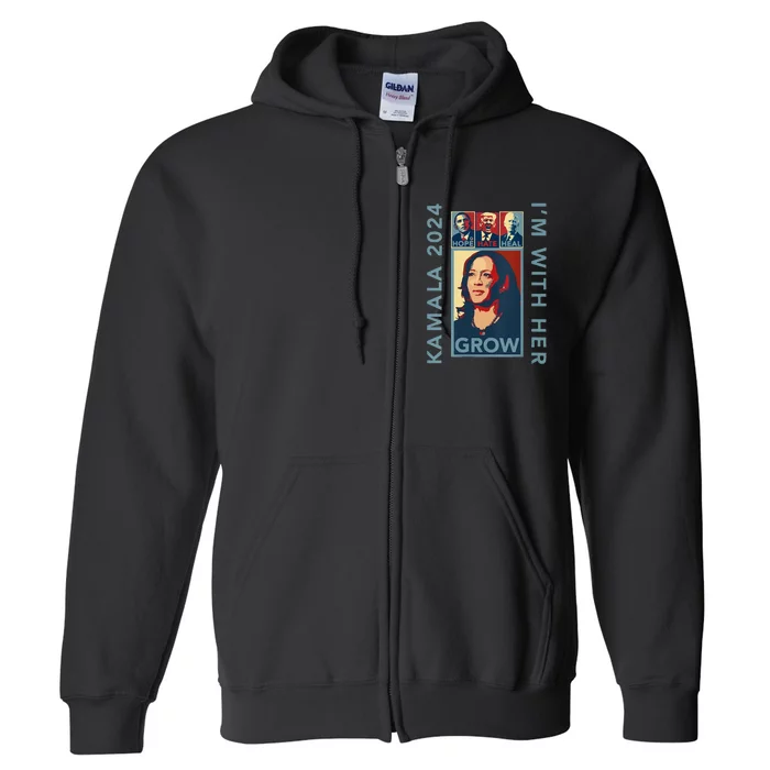 Hope Hate Heal Grow Kamala Harris 2024 Im With Her Full Zip Hoodie