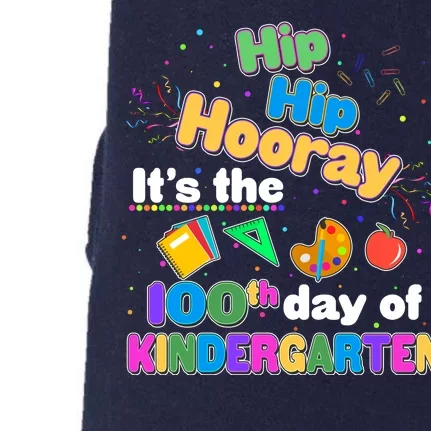 Hip Hip Hooray It's The 100th Day Of Kindergarten Doggie 3-End Fleece Hoodie