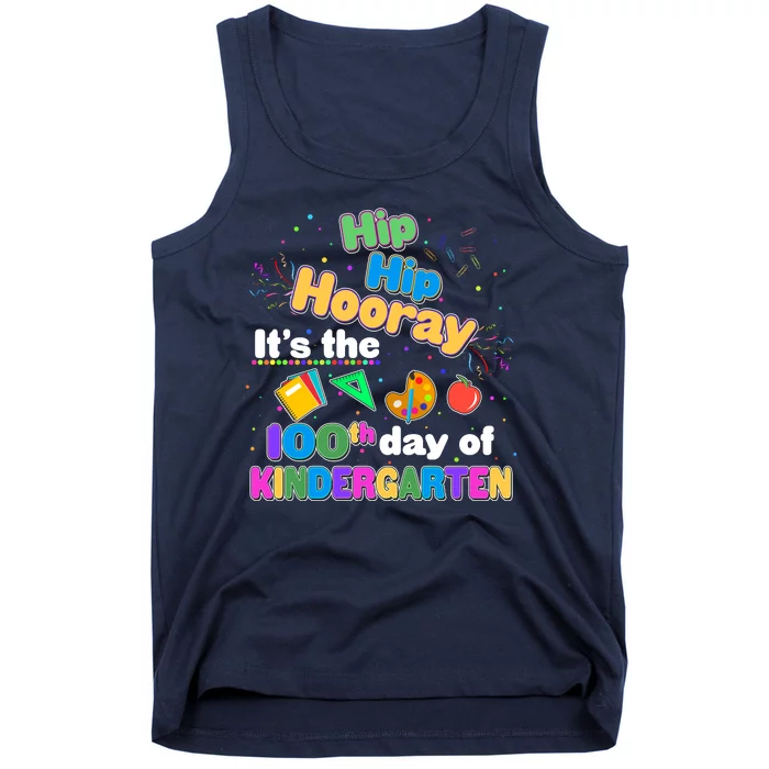 Hip Hip Hooray It's The 100th Day Of Kindergarten Tank Top