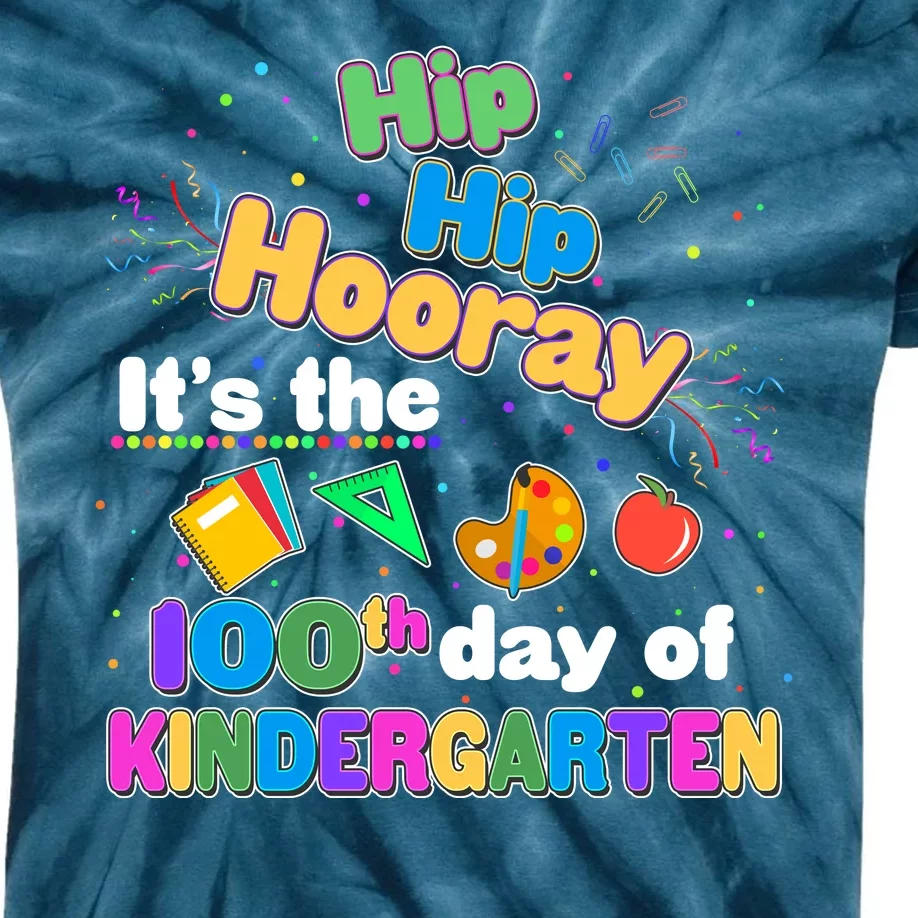 Hip Hip Hooray It's The 100th Day Of Kindergarten Kids Tie-Dye T-Shirt