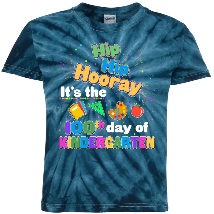 Hip Hip Hooray It's The 100th Day Of Kindergarten Kids Tie-Dye T-Shirt