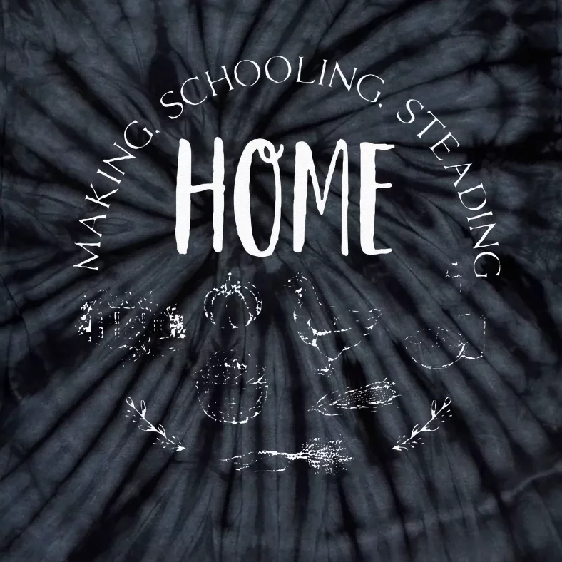 Homemaking Homeschooling Homesteading Homeschool Mom Dad Tie-Dye T-Shirt