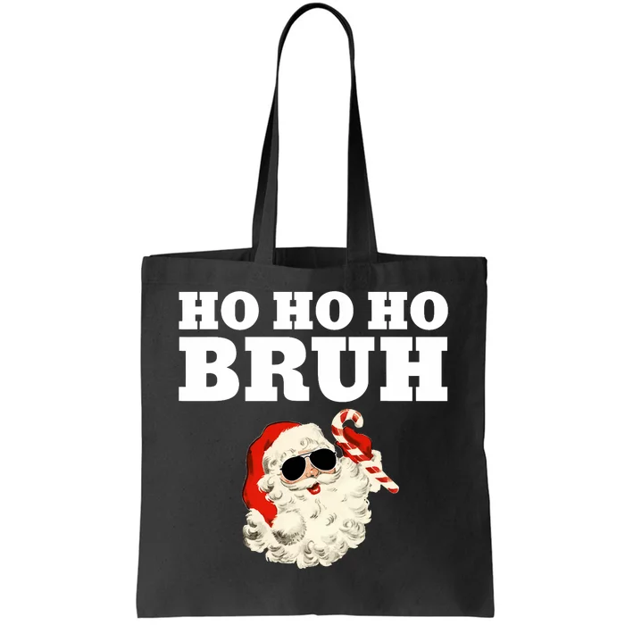 Ho Ho Ho Bruh Funny Christmas Santa Tote Bag