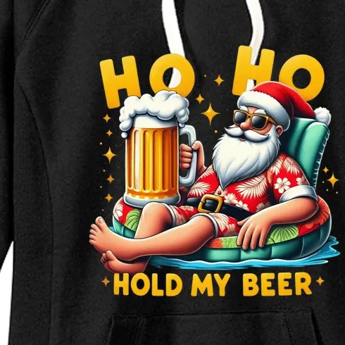 Ho Ho Hold My Beer Christmas In July Summer Santa Sunglasses Women's Fleece Hoodie