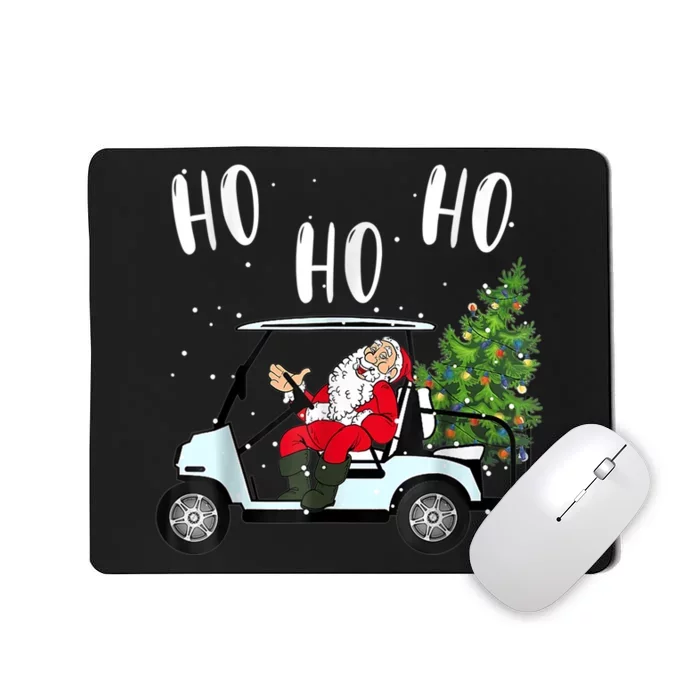 Ho Ho Ho Funny Santa On Golf Cart With Christmas Tree Mousepad