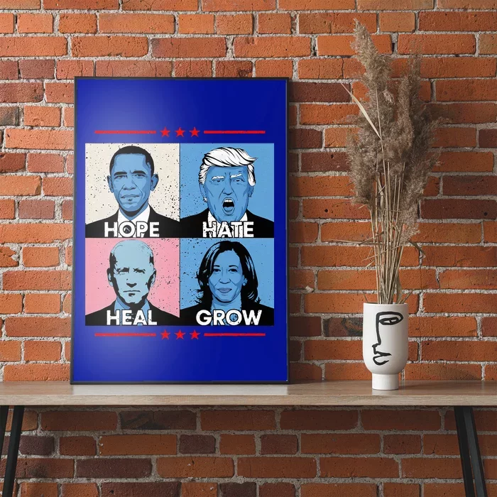 Hope Hate Heal Grow Political Leaders Poster