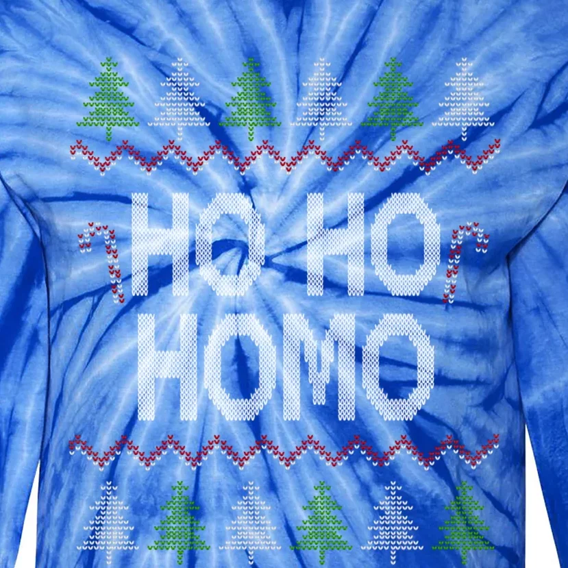 Ho Ho Ho Homo Homosexual Lgbt Gay Ugly Christmas Meaningful Gift Tie-Dye Long Sleeve Shirt