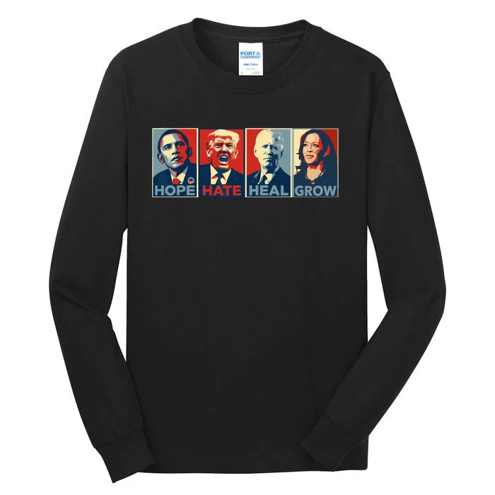 Hope Hate Heal Grow Vote Kamala 2024 Tall Long Sleeve T-Shirt