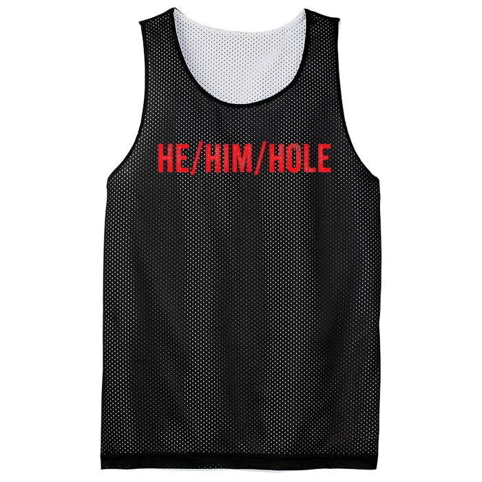 HE  HIM  HOLE Funny Trending Mesh Reversible Basketball Jersey Tank