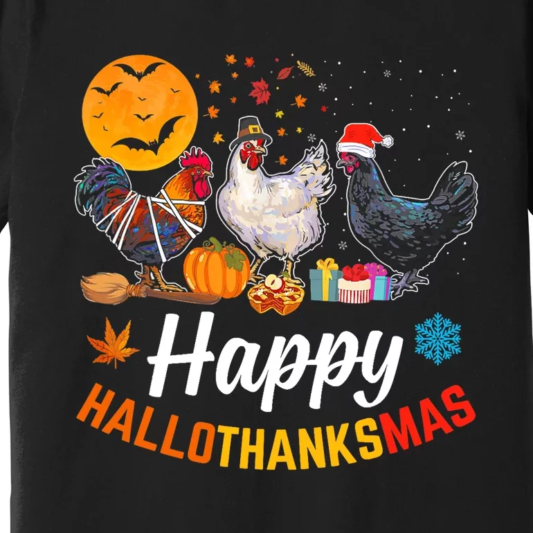 Happy HalloThanksMas Halloween Thanksgiving Xmas Chicken Premium T-Shirt