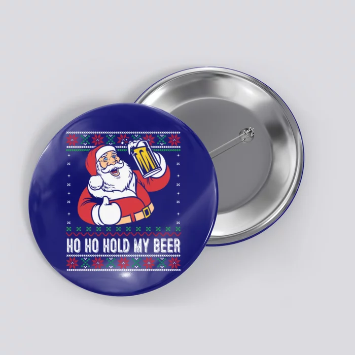 Ho Ho Hold My Beer Funny Santa Ing Ugly Xmas Sweater Gift Button