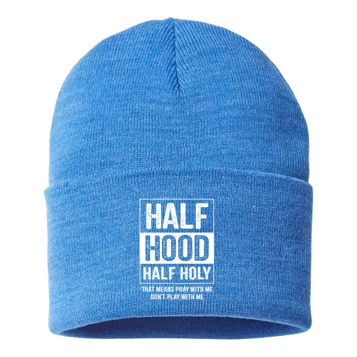 Half Hood Half Holy Pray With Me Don't Play With Me Gift Sustainable Knit Beanie