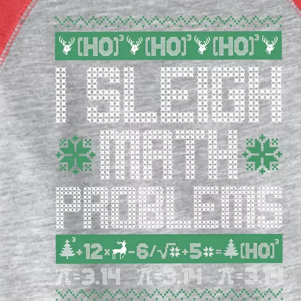 Ho Ho Ho I Sleigh Math Problems Teacher Christmas Ugly Sweater Toddler Fine Jersey T-Shirt