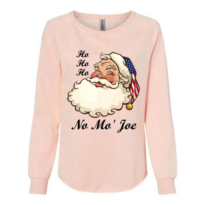 Ho Ho Ho No Mo Joe Funny Santa Christmas Womens California Wash Sweatshirt