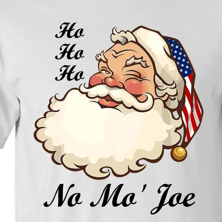 Ho Ho Ho No Mo Joe Funny Santa Christmas Tall T-Shirt